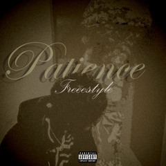 Patience Freestyle