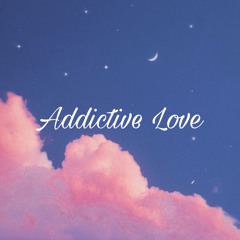 adictated love