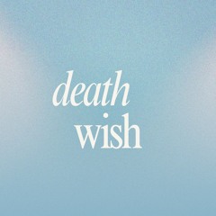 death wish
