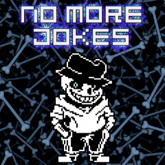 No More Jokes