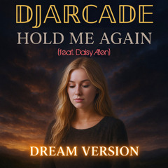 Hold me again (feat. Daisy Allen - Dream version)