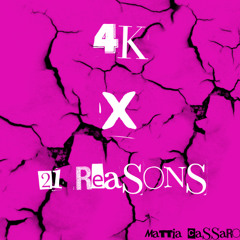 4K X 21 Reasons