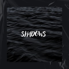 Shadows