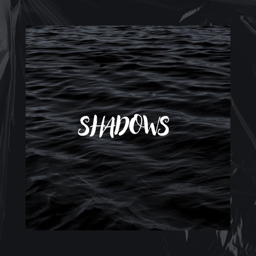 Shadows