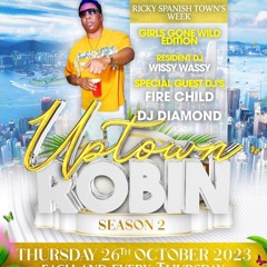 UPTOWN ROUND ROBIN LIVE AUDIO (RICKY SPANISH TOWN NIGHT) (26/10/2023) (DJ SHEVZ & FIRE CHILD)