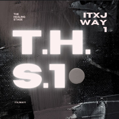 T.H.S ( the healing stage)
