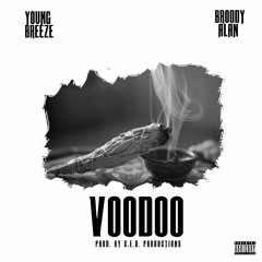 Voodoo (feat. Broddy Alan)