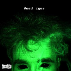 Dead Eyes