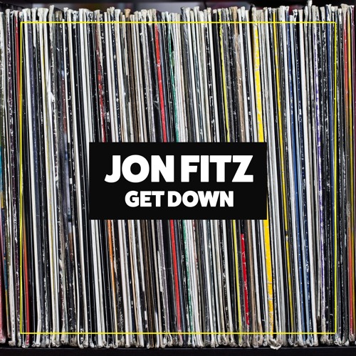 Jon Fitz - Get Down