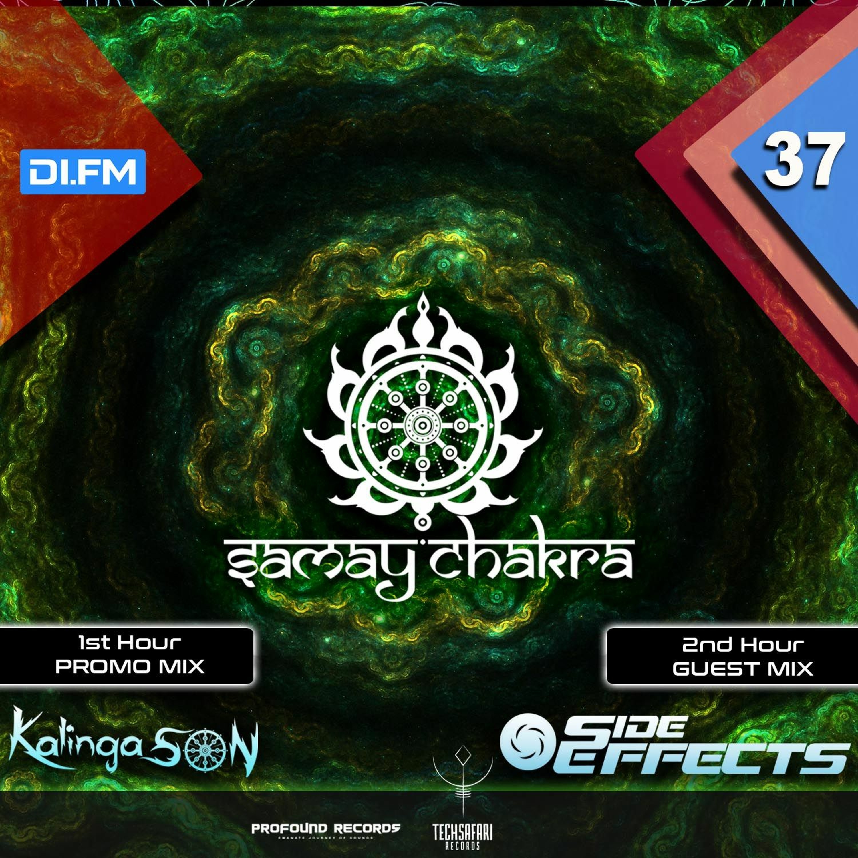 Samay Chakra #037 (+ Side Effects Guestmix) [Kalinga Son] | DI.FM