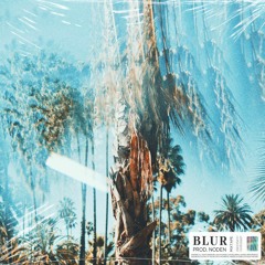 Blur (Prod. Noden)