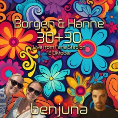 Borgen & Hanne 30+30 - Live from Fana Stadion