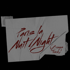 Paris la Nuit/Night