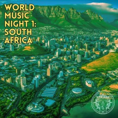 World Music Night 1: South Africa