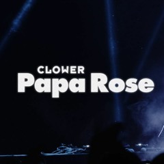 Clower - Papa Rose (Caner Karakaş Remix)