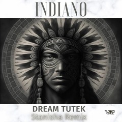 Indiano - Dream Tutek ( Stanisha Remix)Camel VIP Records