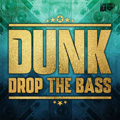 Drop The Bass