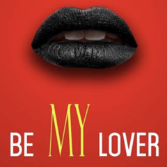 Be My Lover (Ed Remix)