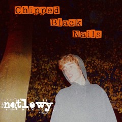 Chipped Black Nails (RELOADED)[prod. LAC]