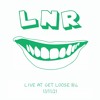 Download Video: GET LOOSE #4 - LNR