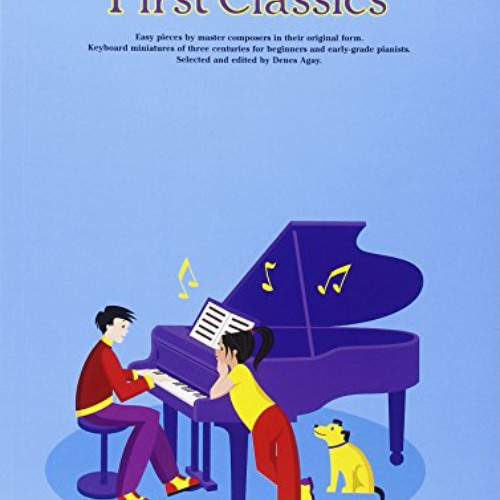 FREE EBOOK 📙 The Joy of First Classics - Book 1: Piano Solo (Joy Of...Series) by  De