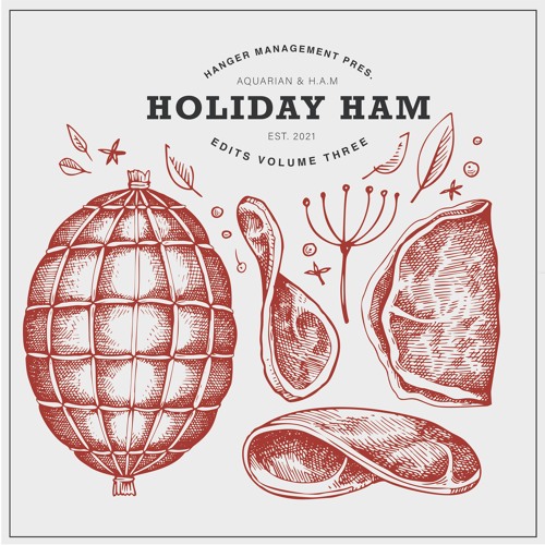 HOLIDAY HAM: EDITS VOL. 3