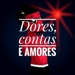 @volteaodelirio - dores , contas e amores (2017 - demo version)