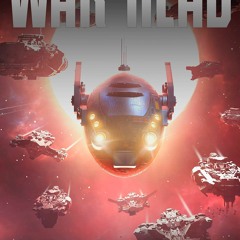 [PDF READ ONLINE]  War Head (Starship for Sale Book 9)