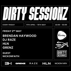 Dirty Sessionz GRENZ guest mix : Ribble FM+Radio Burnley : 02.05.25