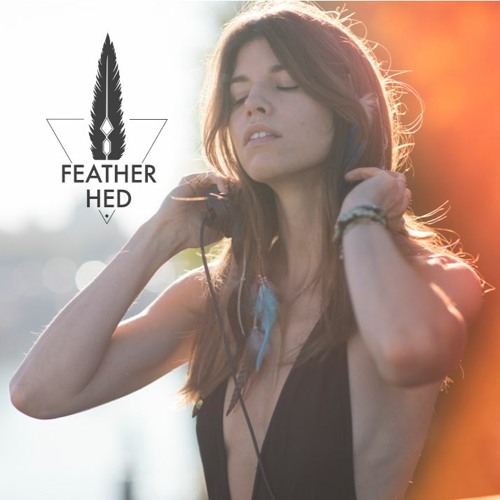 Feather Hed - Jungle sur Seine [July 2019]