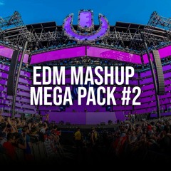 EDM MASHUP MEGA PACK #2 [111 Mashups] (1.5 GB)