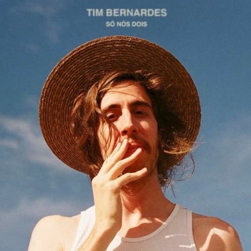 Só Nós Dois - Tim Bernardes