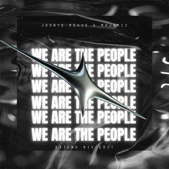 Jhonye Reave & Majoriz - We Are The People [Extended Mix Edit]
