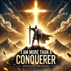 I am more then a conqueror Version 2