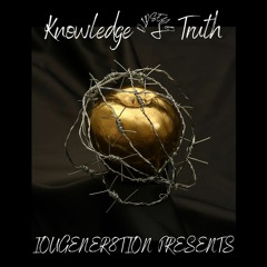 KNOWLEDGE & TRUTH