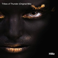 Tribes of Thunder (Original Mix)