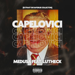 Capelovici (feat. Lutheck)