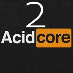 Acidcore Mix 2