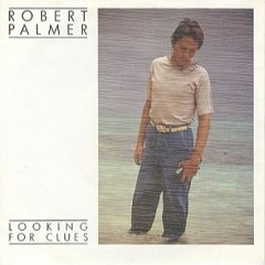 Robert Palmer - Looking For Clues (Cover version by Eddie G)