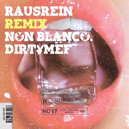 DIRTYMEF - RAUSREIN (REMIX NON BLANCO)