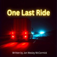 One Last Ride