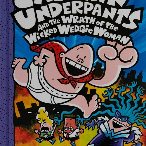 Stream Download Captain Underpants and the Wrath of the Wicked Wedgie ...