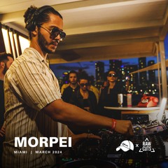 Morpei |  Miami Music Week 2024 | RAW CUTS