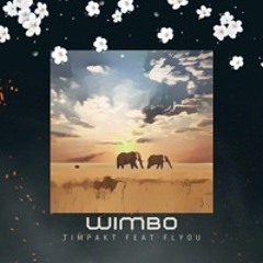 Timpakt Feat Flyøu - Wimbo [Free Download]