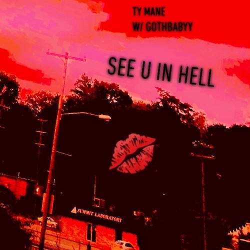 Stream See U In Hell W Gothbabyy By Tymaneoffline Listen Online For Free On Soundcloud