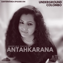 Subterrânea Episode 014 - AntahKarana