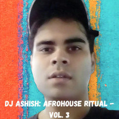 AfroHouse Ritual Vol. 3