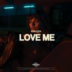 Krauzen - Love Me