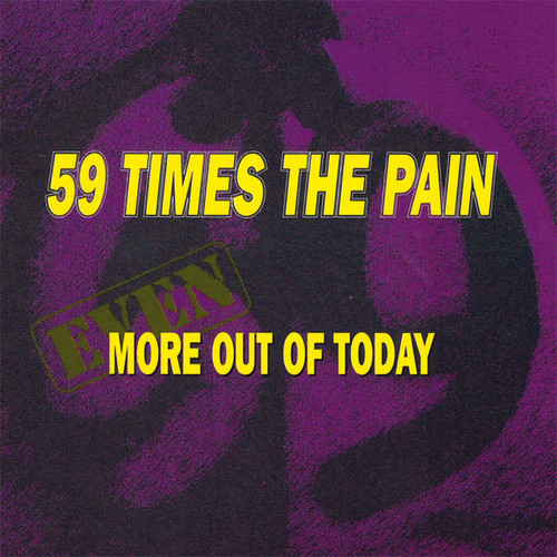 Stream More Out Of Today by 59 Times The Pain | Listen online for