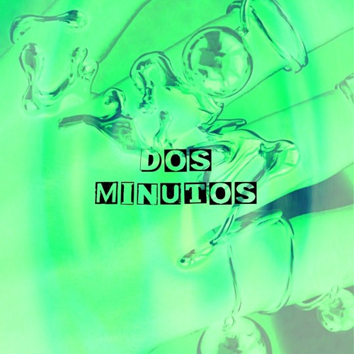 2 Minutos